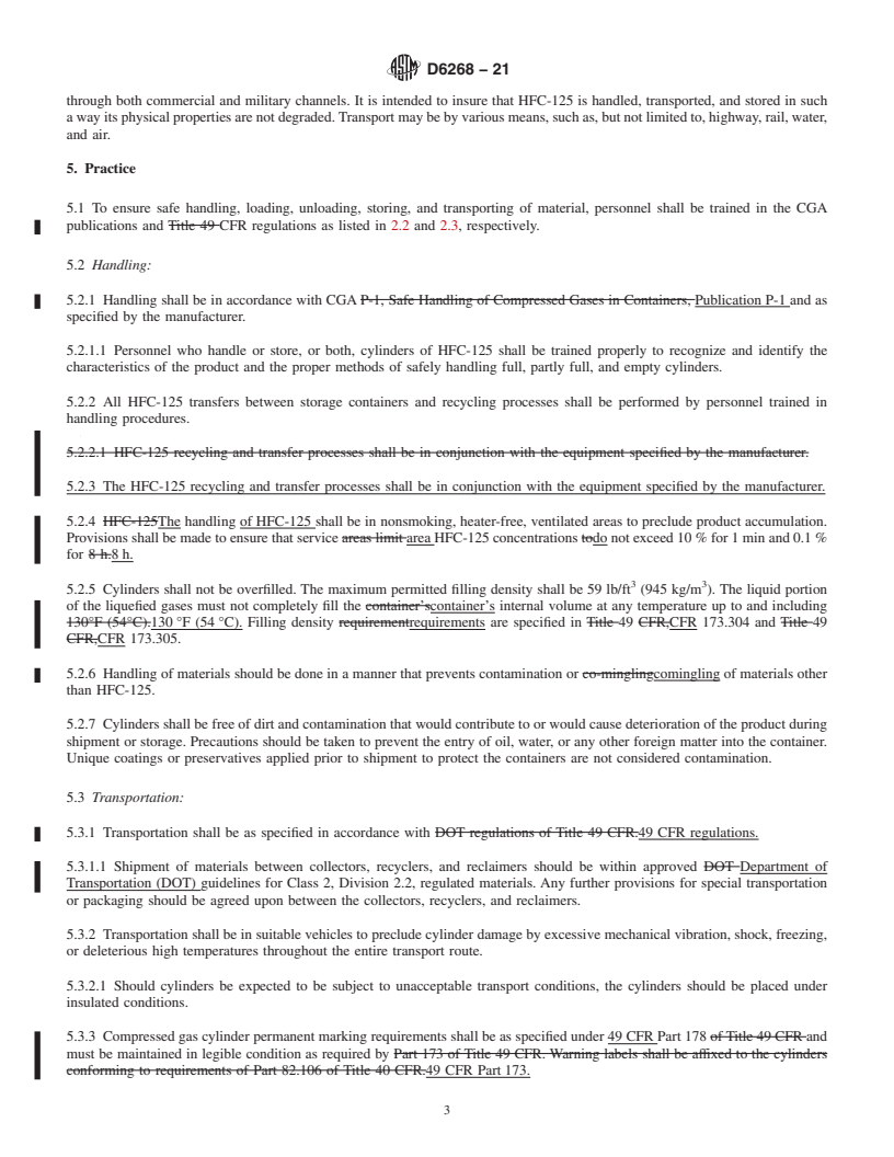 REDLINE ASTM D6268-21 - Standard Practice for Handling, Transportation, and Storage of HFC-125, Pentafluoroethane  (C<inf>2</inf>HF<inf>5</inf>)