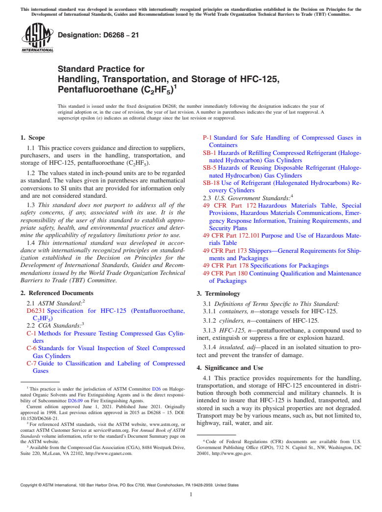 ASTM D6268-21 - Standard Practice for Handling, Transportation, and Storage of HFC-125, Pentafluoroethane  (C<inf>2</inf>HF<inf>5</inf>)