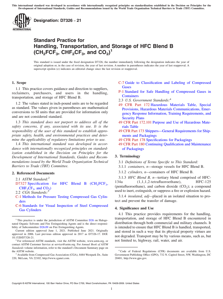 ASTM D7326-21 - Standard Practice for Handling, Transportation, and Storage of HFC Blend B (CH<inf  >2</inf>FCF<inf>3</inf>, CHF<inf>2</inf>CF<inf>3</inf>, and CO<inf  >2</inf>)