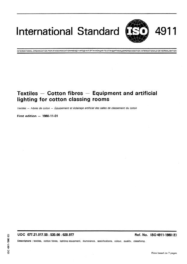 ISO 4911:1980 - Textiles -- Cotton fibres -- Equipment and artificial lighting for cotton classing rooms