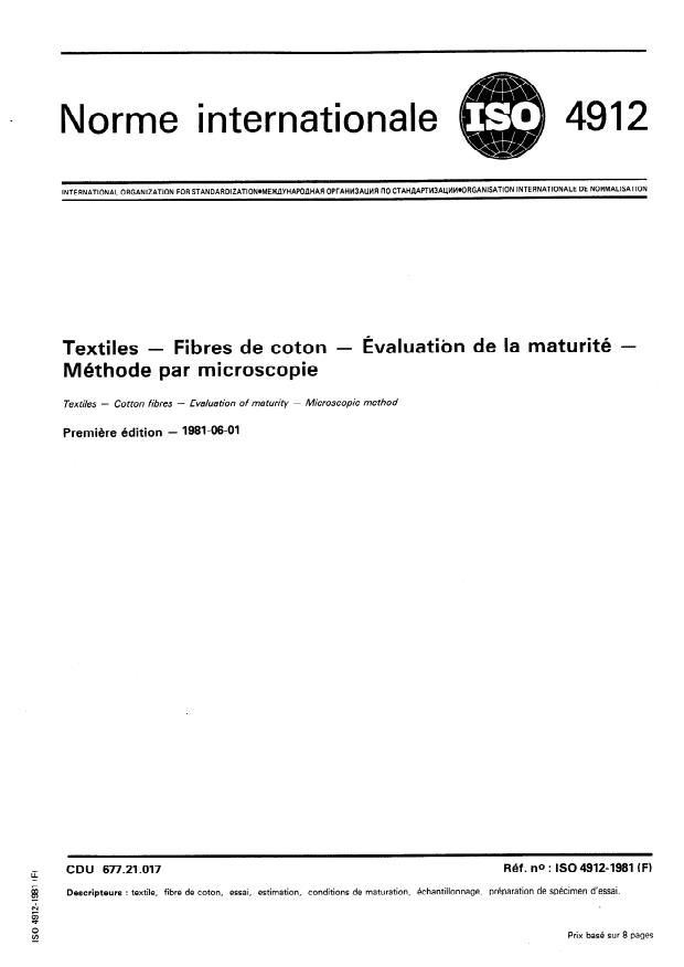 ISO 4912:1981 - Textiles -- Fibres de coton -- Évaluation de la maturité -- Méthode par microscopie