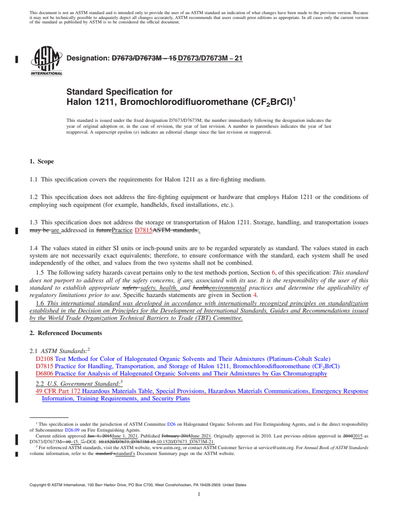 REDLINE ASTM D7673/D7673M-21 - Standard Specification for Halon 1211, Bromochlorodifluoromethane (CF<inf>2</inf>BrCl)