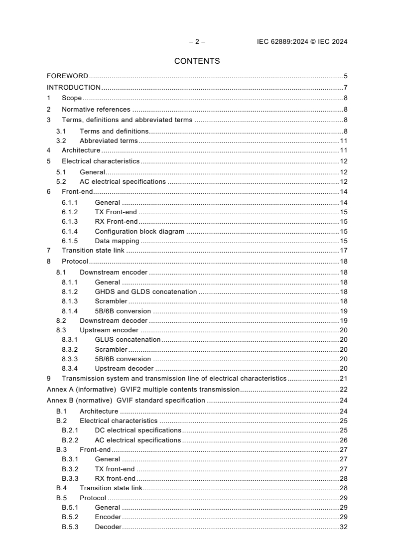 IEC 62889:2024 IEC 62889:2024 - Digital video interface - Gigabit video interface for multimedia systems
Released:2/6/2024
Isbn:9782832281208 - Page 4 preview