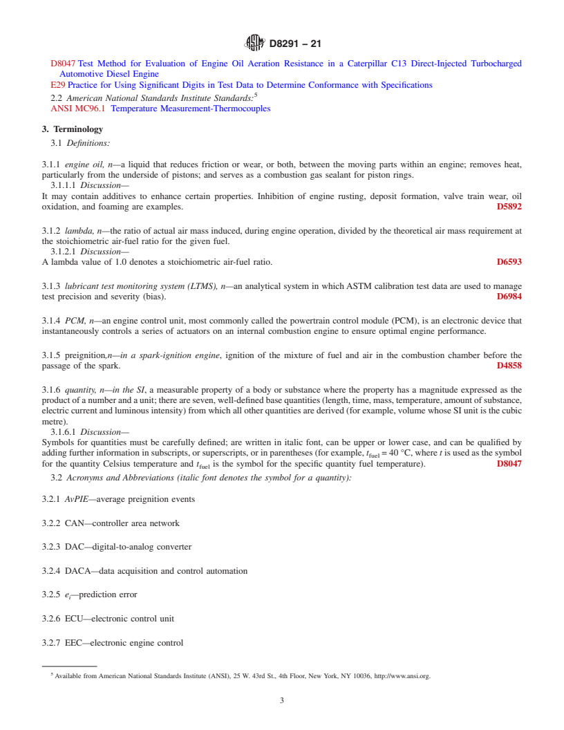 REDLINE ASTM D8291-21 - Standard Test Method for Evaluation of Performance of Automotive Engine Oils in the  Mitigation of Low-Speed, Preignition in the Sequence IX Gasoline Turbocharged  Direct-Injection, Spark-Ignition Engine