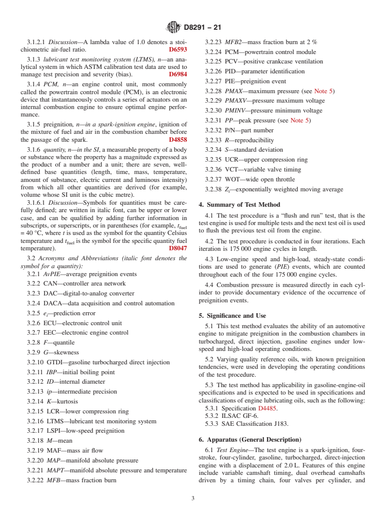 ASTM D8291-21 - Standard Test Method for Evaluation of Performance of Automotive Engine Oils in the  Mitigation of Low-Speed, Preignition in the Sequence IX Gasoline Turbocharged  Direct-Injection, Spark-Ignition Engine