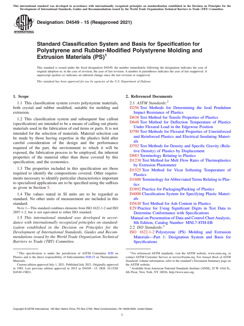 ASTM D4549-15(2021) - Standard Classification System and Basis for Specification for  Polystyrene and Rubber-Modified Polystyrene Molding and Extrusion  Materials (PS)