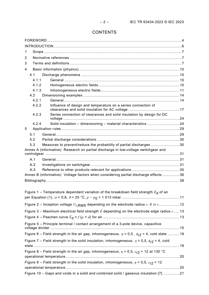 IEC TR 63434:2023 IEC TR 63434:2023 - Low voltage switchgear and controlgear - Partial discharge voltages and PD-level in low voltage switchgear and controlgear
Released:27. 09. 2023 - Page 4 preview