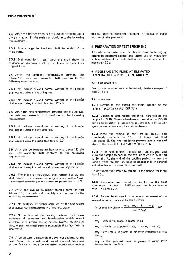 ISO 4930:1978 ISO 4930:1978 - Road vehicles -- Elastomeric seals for hydraulic disc brake cylinders using a non-petroleum base hydraulic brake fluid (Service temperature 150 degrees C max.) - Page 4 preview