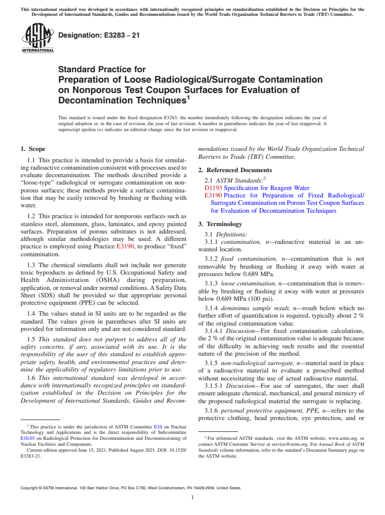 ASTM E3283-21 - Standard Practice for Preparation of Loose Radiological/Surrogate Contamination on  Nonporous Test Coupon Surfaces for Evaluation of Decontamination Techniques