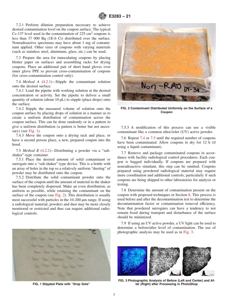 ASTM E3283-21 - Standard Practice for Preparation of Loose Radiological/Surrogate Contamination on  Nonporous Test Coupon Surfaces for Evaluation of Decontamination Techniques