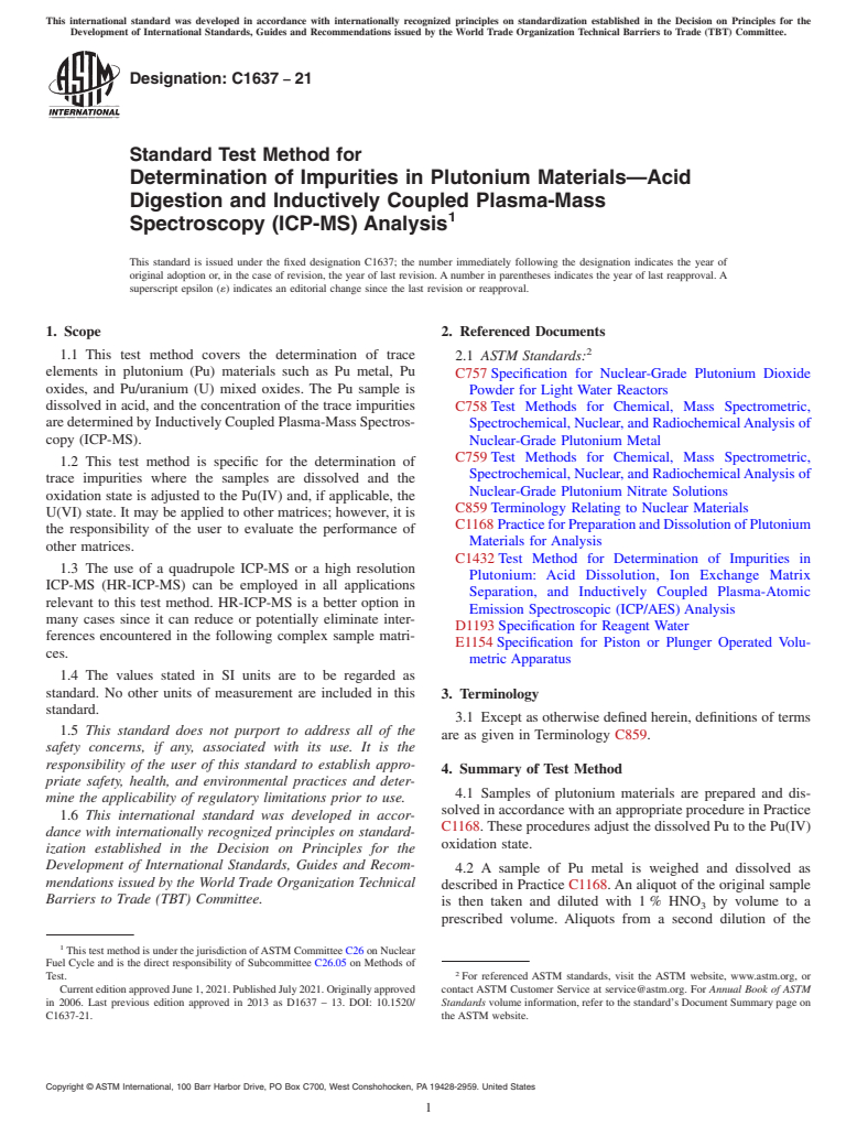 ASTM C1637-21 - Standard Test Method for Determination of Impurities in Plutonium Materials—Acid  Digestion and Inductively Coupled Plasma-Mass Spectroscopy (ICP-MS)  Analysis