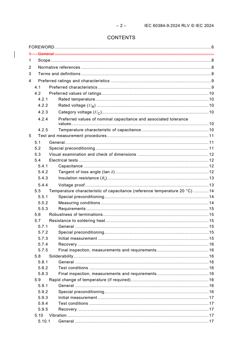 IEC 60384-9:2024 IEC 60384-9:2024 RLV - Fixed capacitors for use in electronic equipment - Part 9: Sectional specification - Fixed capacitors of ceramic dielectric, Class 2
Released:14. 08. 2024
Isbn:9782832295762 - Page 4 preview