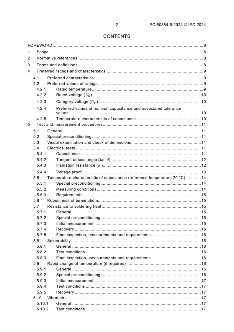 IEC 60384-9:2024 IEC 60384-9:2024 - Fixed capacitors for use in electronic equipment - Part 9: Sectional specification - Fixed capacitors of ceramic dielectric, Class 2
Released:14. 08. 2024
Isbn:9782832295199 - Page 4 preview