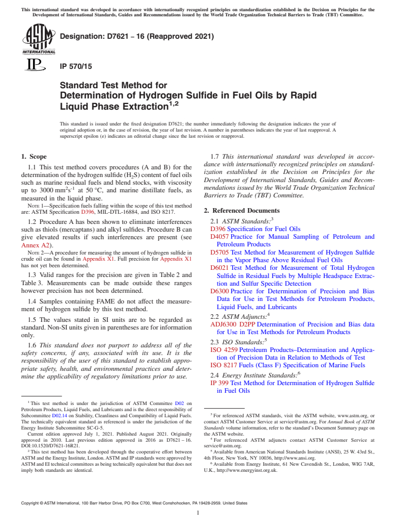 ASTM D7621-16(2021) - Standard Test Method for  Determination of Hydrogen Sulfide in Fuel Oils by Rapid Liquid  Phase Extraction