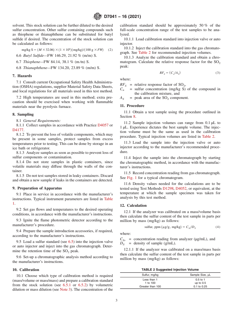 ASTM D7041-16(2021) - Standard Test Method for Determination of Total Sulfur in Liquid Hydrocarbons and Hydrocarbon-Oxygenate  Blends by Gas Chromatography with Flame Photometric Detection