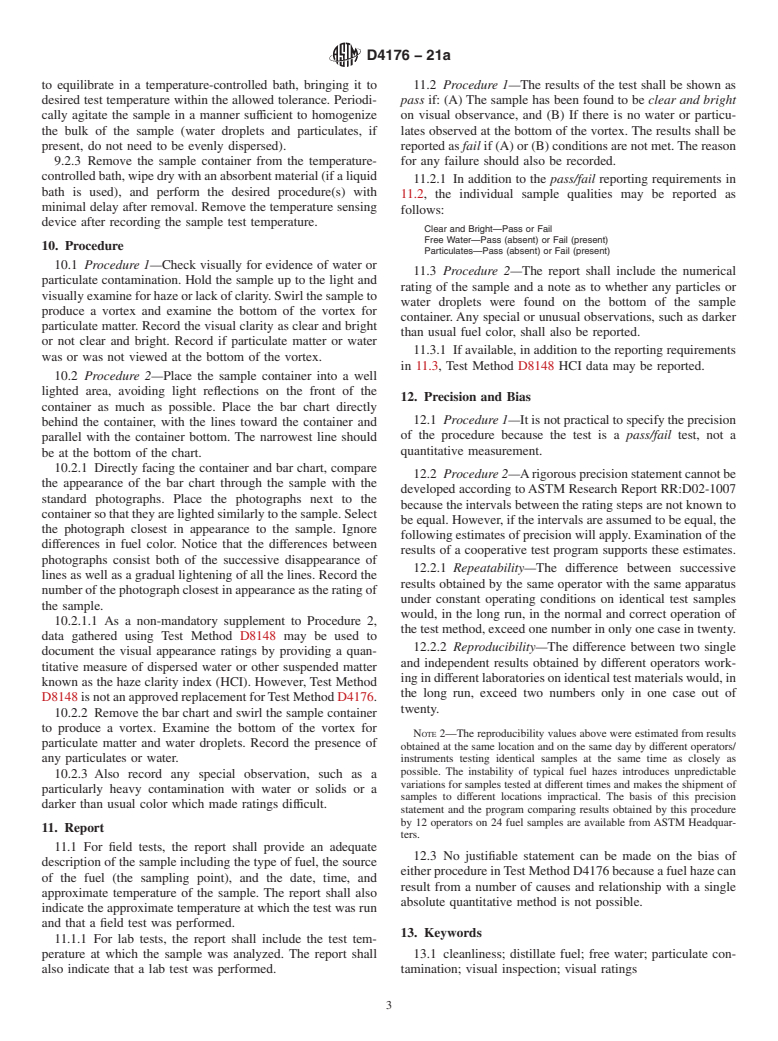 ASTM D4176-21a - Standard Test Method for  Free Water and Particulate Contamination in Distillate Fuels   (Visual Inspection Procedures)