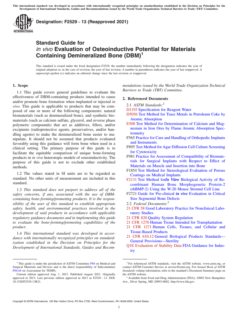 ASTM F2529-13(2021) - Standard Guide for  <emph type="ital"> in vivo</emph> Evaluation of Osteoinductive  Potential for Materials Containing Demineralized Bone (DBM)