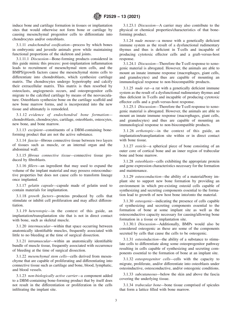 ASTM F2529-13(2021) - Standard Guide for  <emph type="ital"> in vivo</emph> Evaluation of Osteoinductive  Potential for Materials Containing Demineralized Bone (DBM)