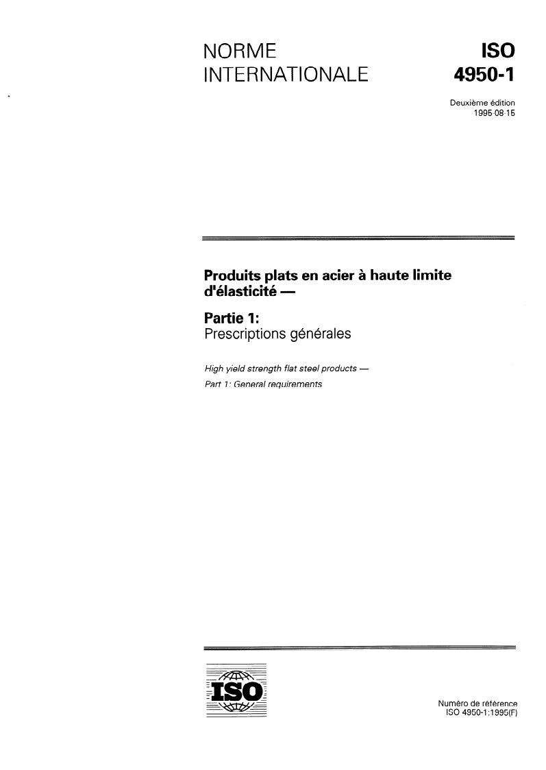 ISO 4950-1:1995 - Produits plats en acier à haute limite d'élasticité — Partie 1: Prescriptions générales
Released:8/3/1995