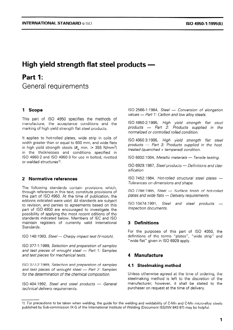 ISO 4950-1:1995 - High yield strength flat steel products — Part 1: General requirements
Released:8/3/1995