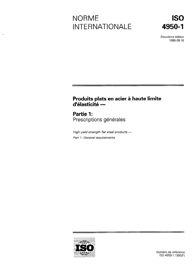 ISO 4950-1:1995 - Produits plats en acier à haute limite d'élasticité — Partie 1: Prescriptions générales
Released:8/3/1995