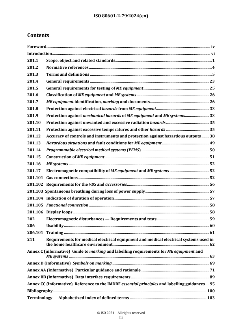 ISO 80601-2-79:2024 - Medical electrical equipment - Part 2-79: Particular requirements for basic safety and essential performance of ventilatory support equipment for ventilatory impairment
Released:28. 08. 2024