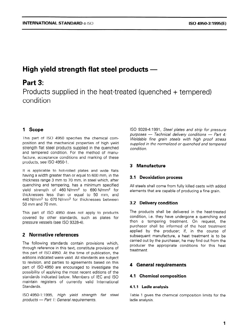 ISO 4950-3:1995 - High yield strength flat steel products — Part 3: Products supplied in the heat-treated (quenched + tempered) condition
Released:8/3/1995