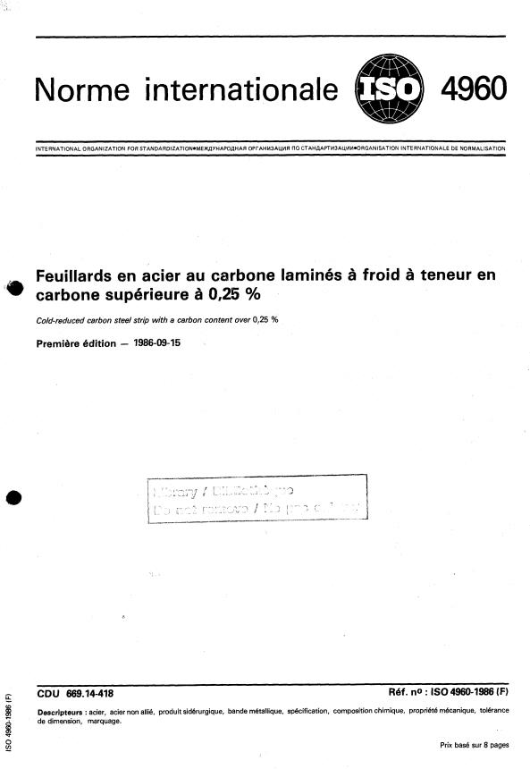 ISO 4960:1986 - Feuillards en acier au carbone laminés a froid a teneur en carbone supérieure a 0,25 %
