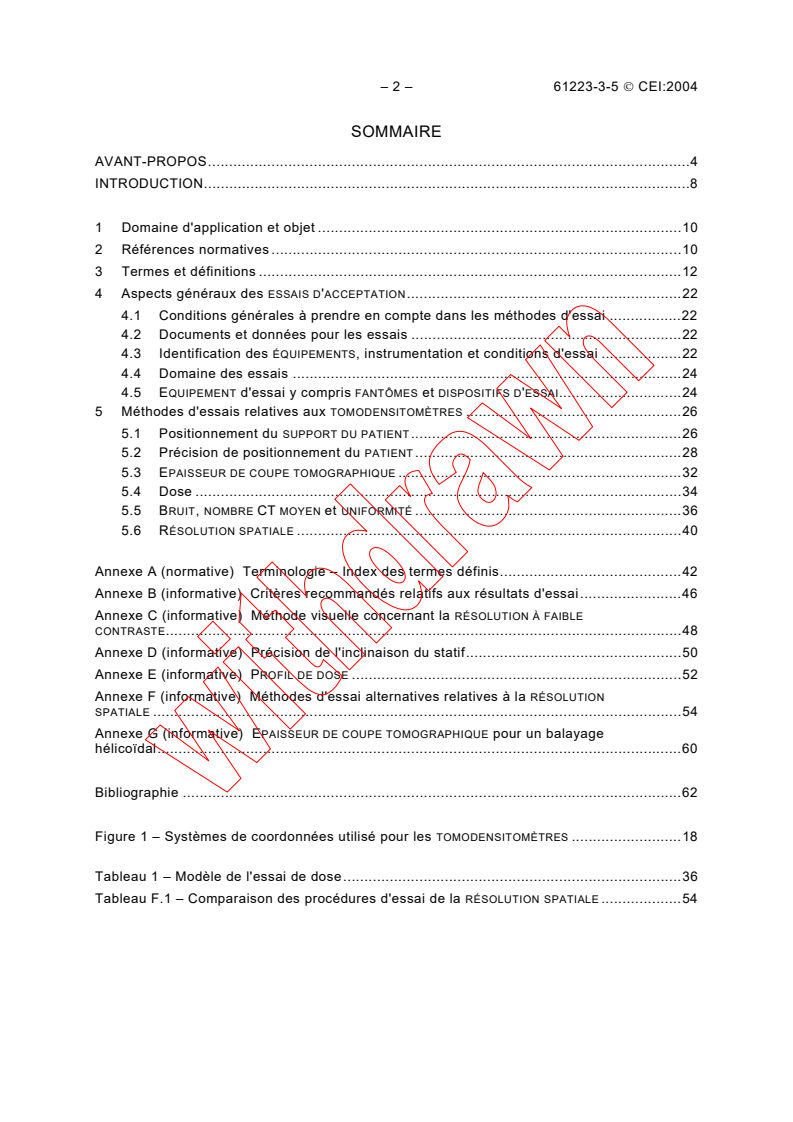 IEC 61223-3-5:2004 IEC 61223-3-5:2004 - Evaluation and routine testing in medical imaging departments - Part 3-5: Acceptance tests - Imaging performance of computed tomography X-ray equipment
Released:8/23/2004
Isbn:2831876079 - Page 4 preview