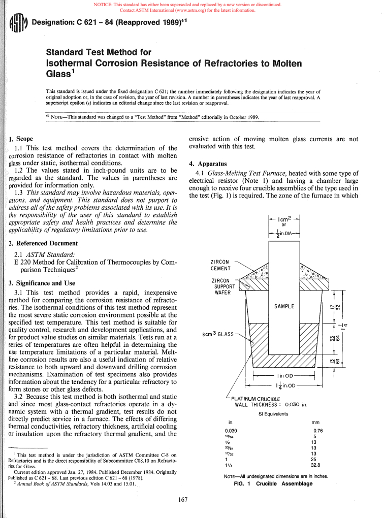 ASTM C621-84(1989)e1 - Standard Test Method for Isothermal Corrosion Resistance of Refractories to Molten Glass