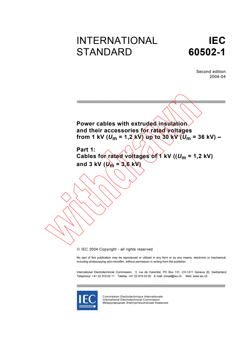 IEC 60502-1:2004 - Power cables with extruded insulation and their accessories for rated voltages from 1 kV (Um = 1,2 kV) up to 30 kV (Um = 36 kV) - Part 1: Cables for rated voltages of 1 kV (Um = 1,2 kV) and 3 kV (Um = 3,6 kV)
Released:4/14/2004