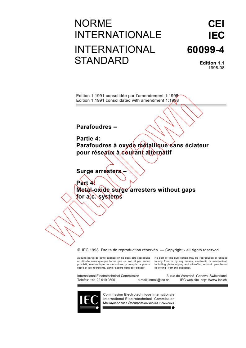 IEC 60099-4:1991+AMD1:1998 CSV - Surge arresters - Part 4: Metal-oxide surge arresters without gaps for a.c. systems
Released:8/12/1998
Isbn:2831844541