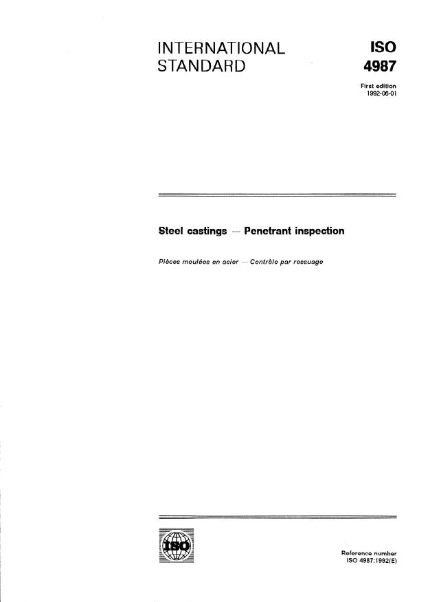 ISO 4987:1992 - Steel castings -- Penetrant inspection