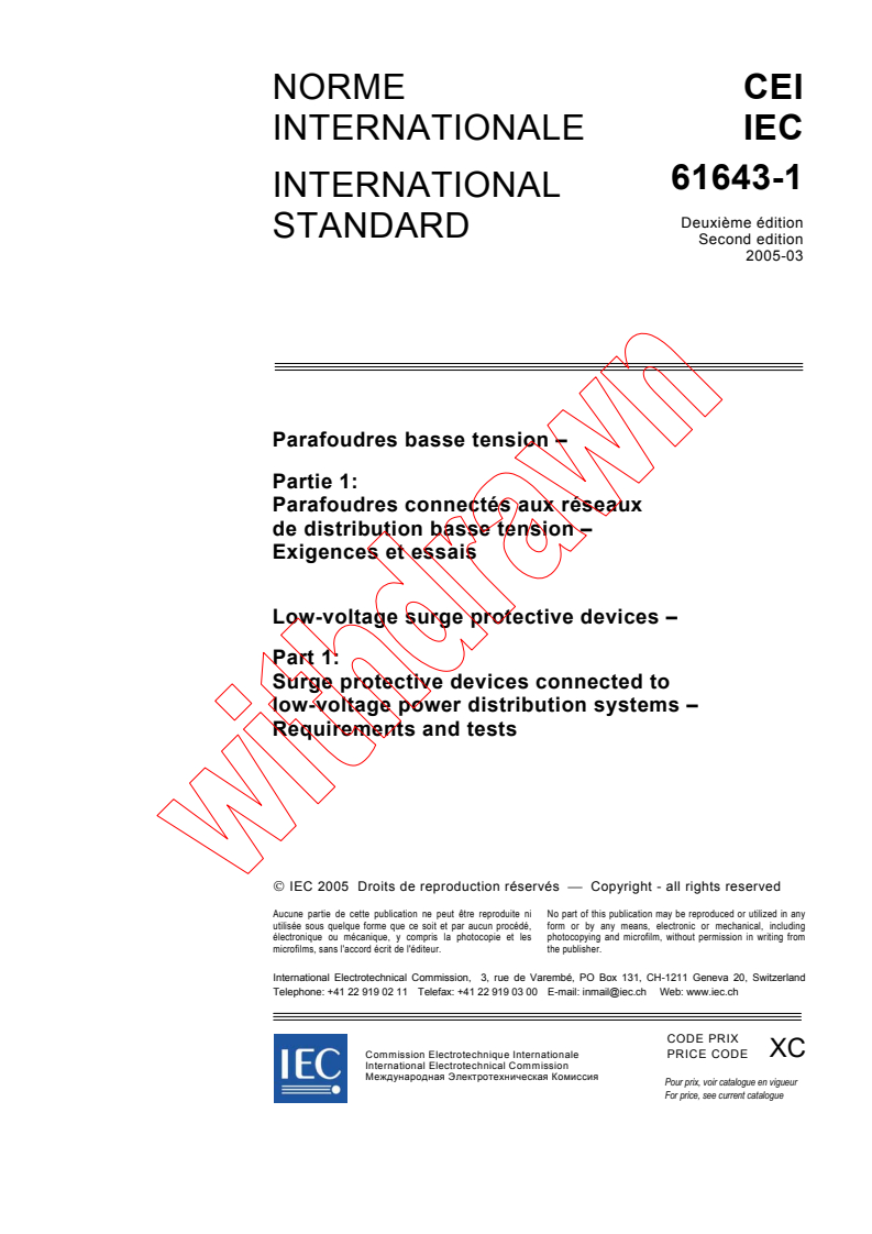 IEC 61643-1:2005 - Low-voltage surge protective devices - Part 1: Surge protective devices connected to low-voltage power distribution systems - Requirements and tests
Released:3/30/2005
Isbn:2831878497