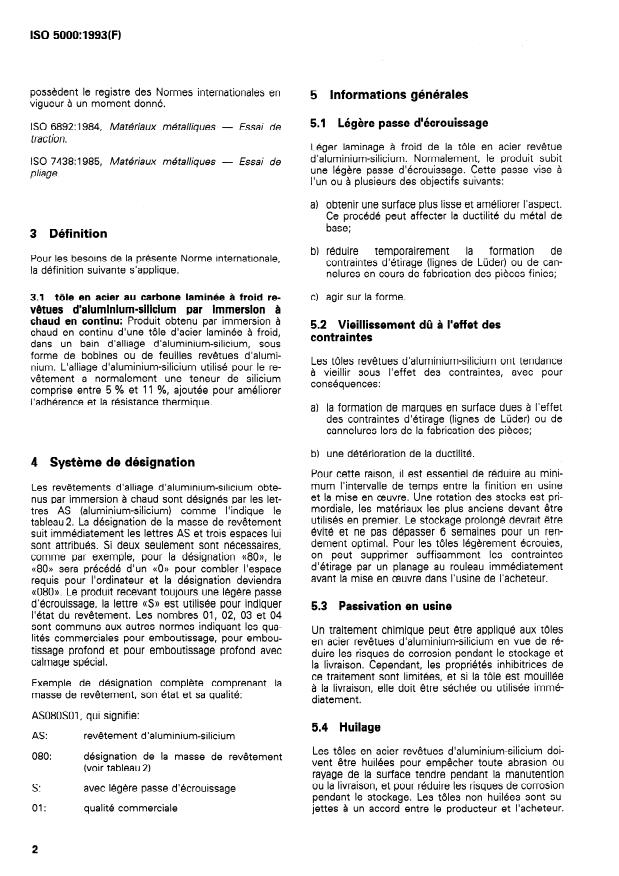 ISO 5000:1993 ISO 5000:1993 - Tôles en acier au carbone laminées a froid, revetues par immersion a chaud en continu d'une couche d'aluminium-silicium, de qualité commerciale et pour emboutissage - Page 4 preview
