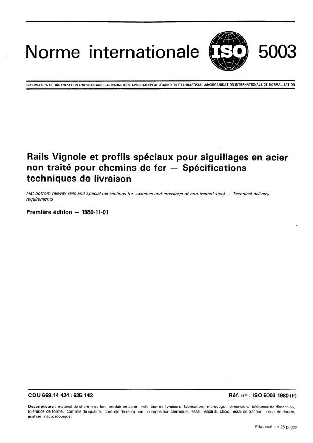 ISO 5003:1980 - Rails Vignole et profils spéciaux pour aiguillages en acier non traité pour chemins de fer -- Spécifications techniques de livraison