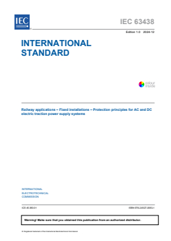 IEC 63438:2024 - Railway applications - Fixed installations - Protection principles for AC and DC electric traction power supply systems
Released:10. 12. 2024
Isbn:9782832700631 - Page 3 preview