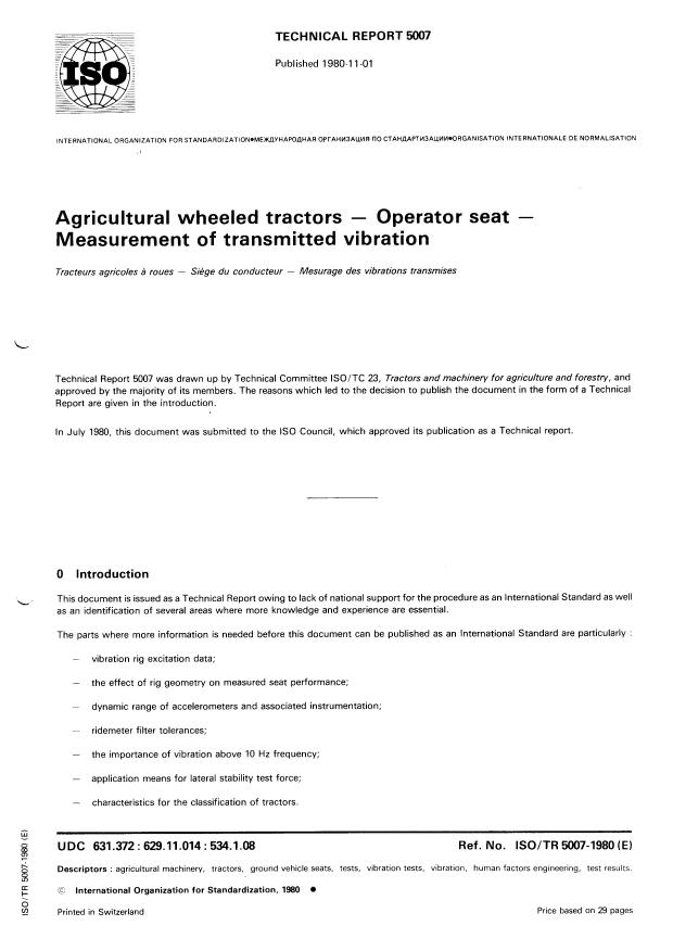 ISO/TR 5007:1980 - Agricultural wheeled tractors -- Operator seat -- Measurement of transmitted vibration