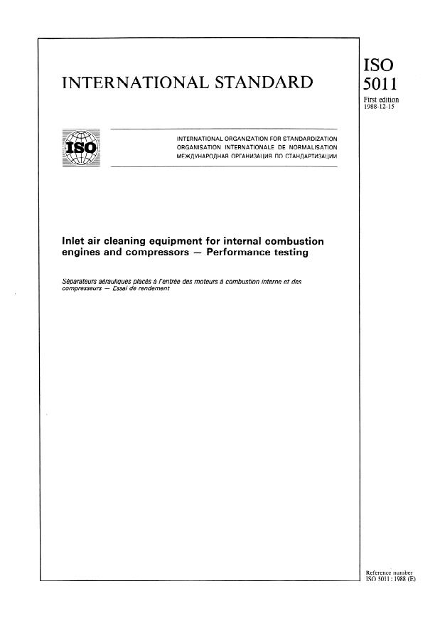 ISO 5011:1988 - Inlet air cleaning equipment for internal combustion engines and compressors -- Performance testing