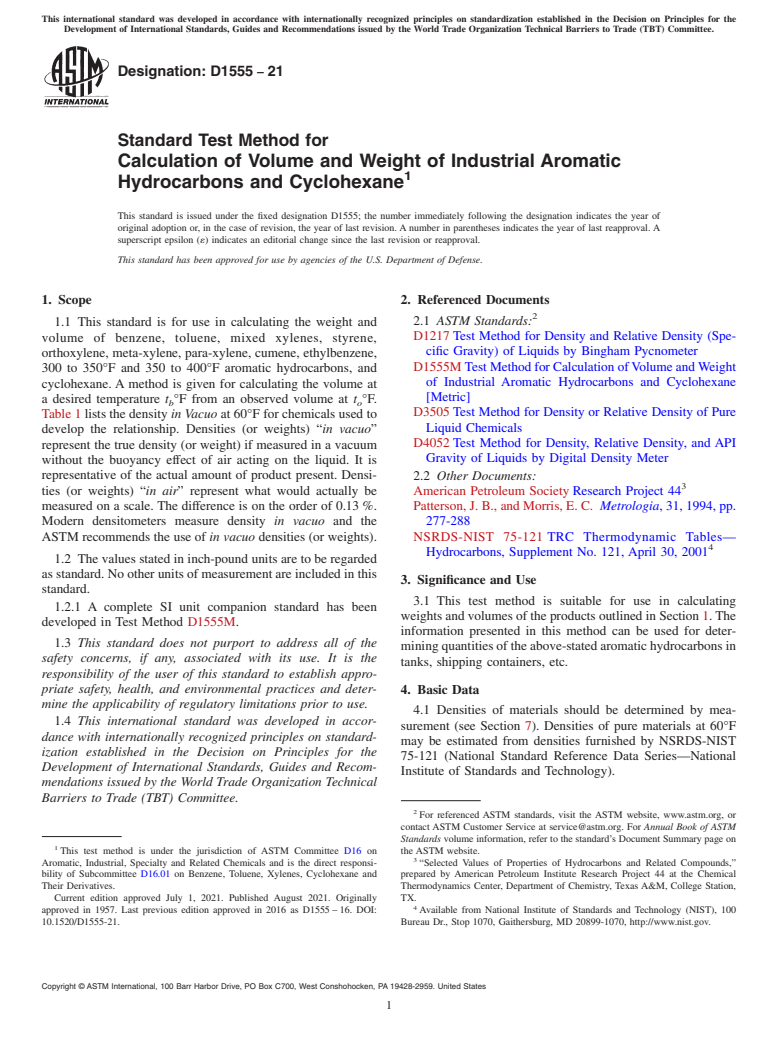 ASTM D1555-21 - Standard Test Method for Calculation of Volume and Weight of Industrial Aromatic Hydrocarbons      and Cyclohexane
