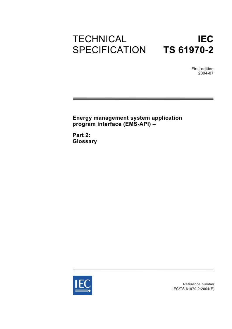 IEC TS 61970-2:2004 - Energy management system application program interface (EMS-API) - Part 2: Glossary
