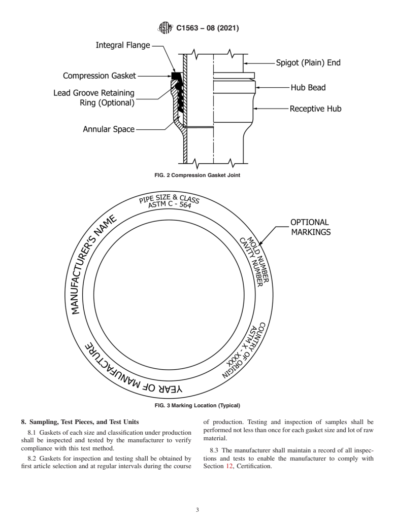 ASTM C1563-08(2021) - Standard Test Method for  Gaskets for Use in Connection with Hub and Spigot Cast Iron  Soil Pipe and Fittings for Sanitary Drain, Waste, Vent, and Storm  Piping Applications