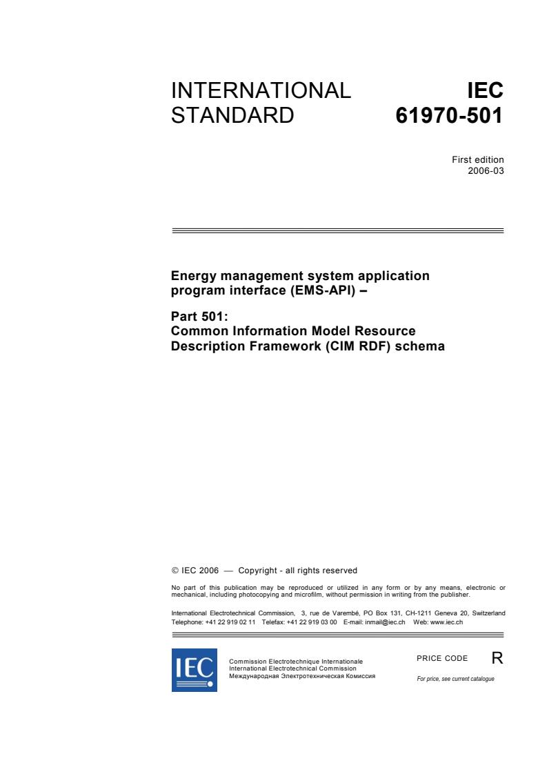IEC 61970-501:2006 - Energy management system application program interface (EMS-API) - Part 501: Common Information Model Resource Description Framework (CIM RDF) schema