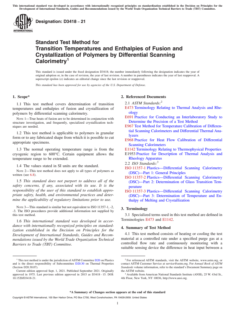 ASTM D3418-21 - Standard Test Method for  Transition Temperatures and Enthalpies of Fusion and Crystallization  of Polymers by Differential Scanning Calorimetry