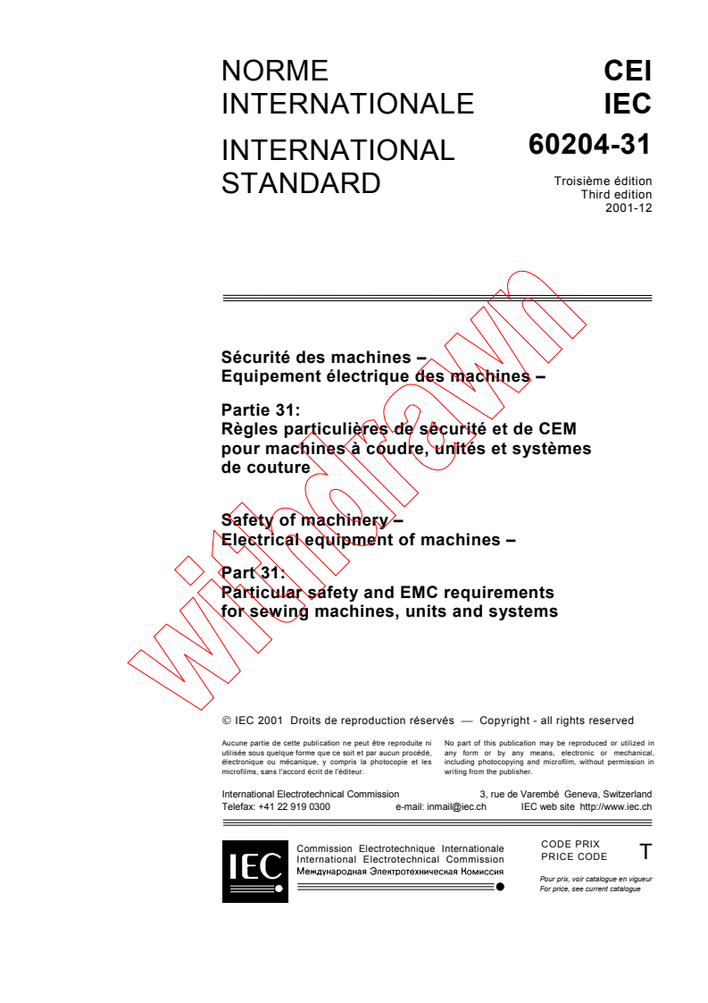 IEC 60204-31:2001 - Safety of machinery - Electrical equipment of machines - Part 31: Particular safety and EMC requirements for sewing machines, units and systems
Released:12/10/2001
Isbn:283186092X