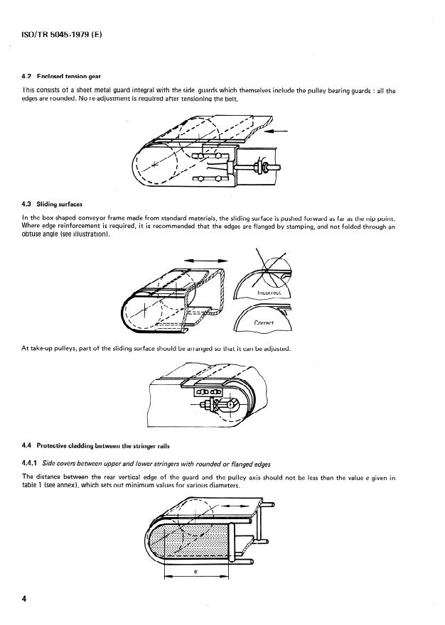 ISO/TR 5045:1979 ISO/TR 5045:1979 - Continuous mechanical handling equipment -- Safety code for belt conveyors -- Examples for guarding of nip points - Page 4 preview
