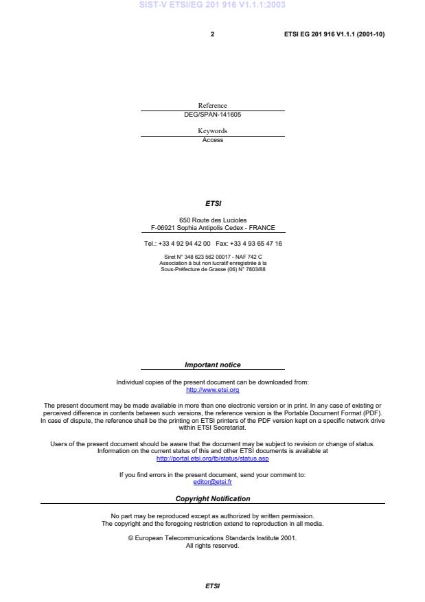 SIST-V ETSI/EG 201 916 V1.1.1:2003 SIST-V ETSI/EG 201 916 V1.1.1:2003 - Page 4 preview
