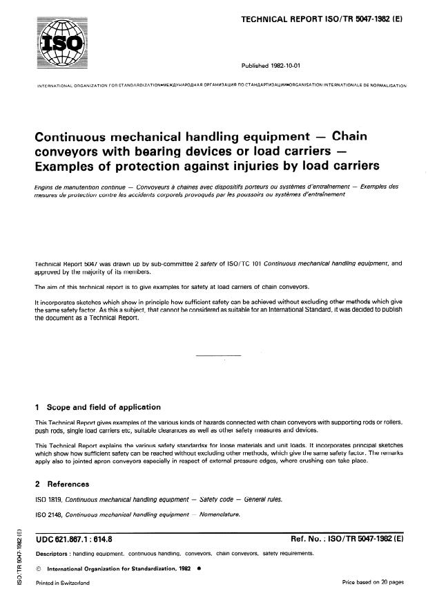 ISO/TR 5047:1982 - Continuous mechanical handling equipment -- Chain conveyors with bearing devices or load carriers -- Examples of protection against injuries by load carriers