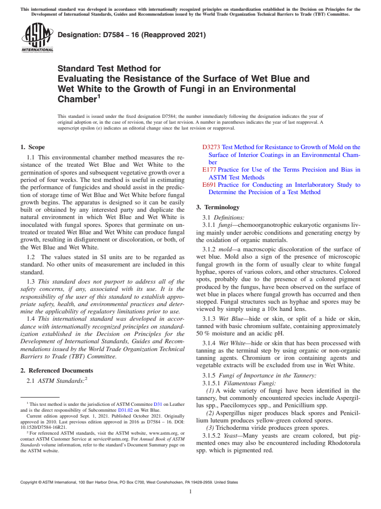 ASTM D7584-16(2021) - Standard Test Method for  Evaluating the Resistance of the Surface of Wet Blue and Wet  White to the Growth of Fungi in an Environmental Chamber