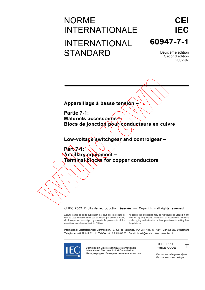 IEC 60947-7-1:2002 - Low-voltage switchgear and controlgear - Part 7-1: Ancillary equipment - Terminal blocks for copper conductors
Released:7/23/2002
Isbn:2831864879